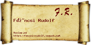 Fáncsi Rudolf névjegykártya